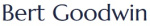 Bert Goodwin
